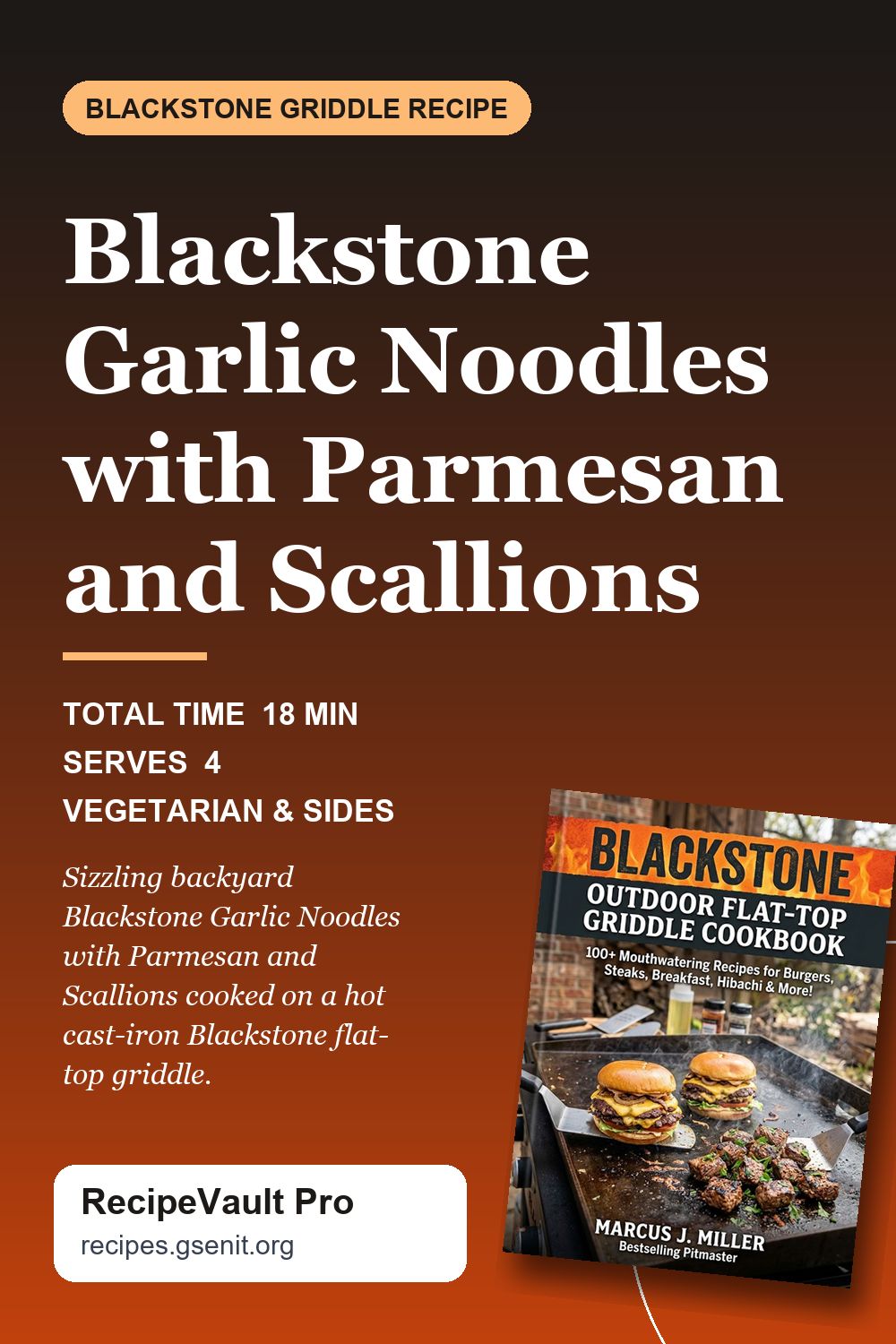 Blackstone Garlic Noodles with Parmesan and Scallions