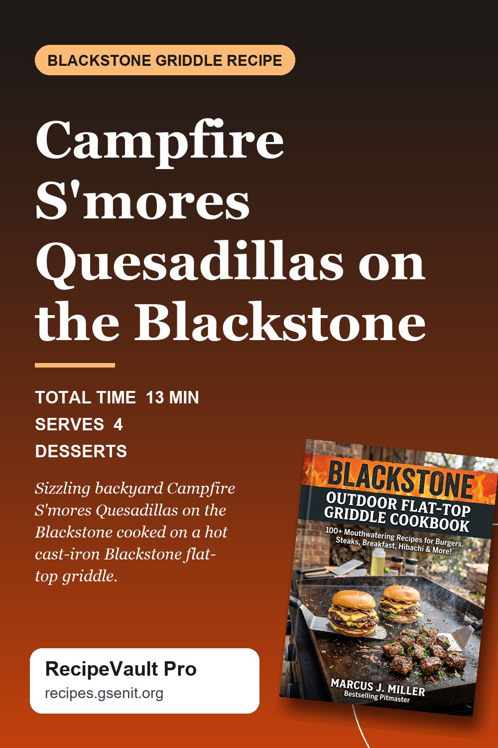 Campfire S'mores Quesadillas on the Blackstone