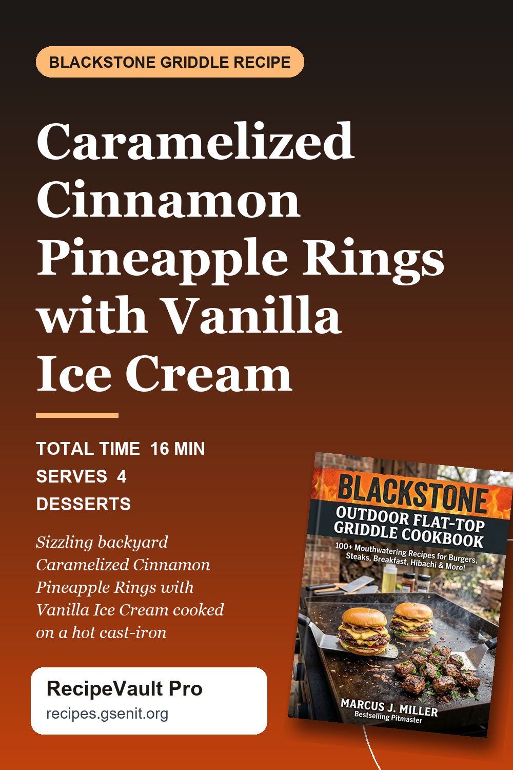 Caramelized Cinnamon Pineapple Rings with Vanilla Ice Cream