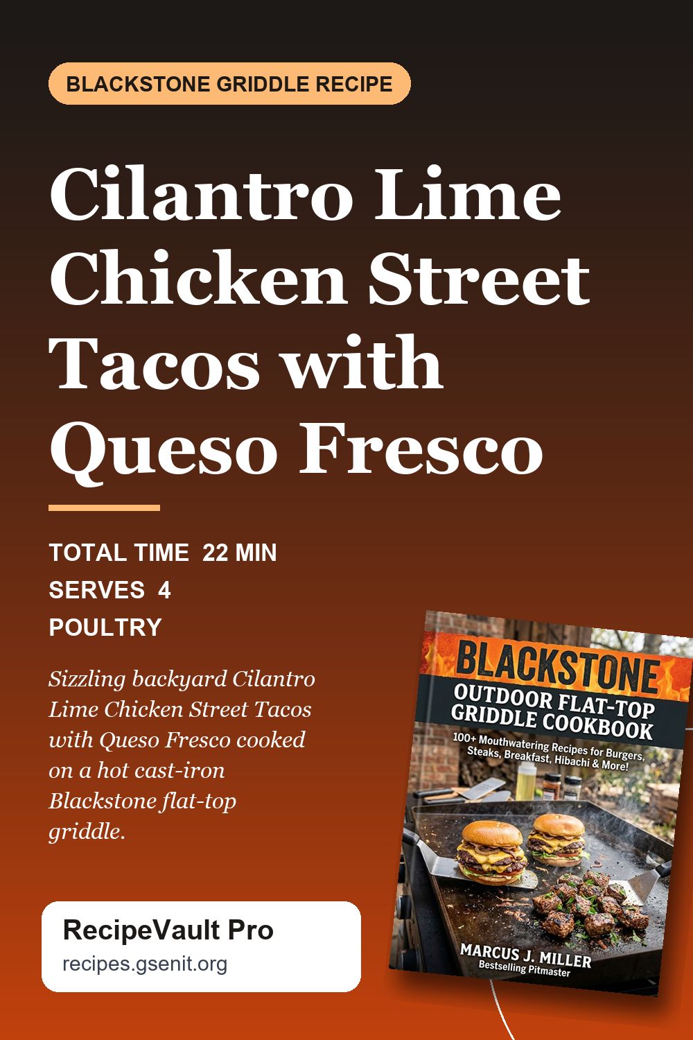 Cilantro Lime Chicken Street Tacos with Queso Fresco