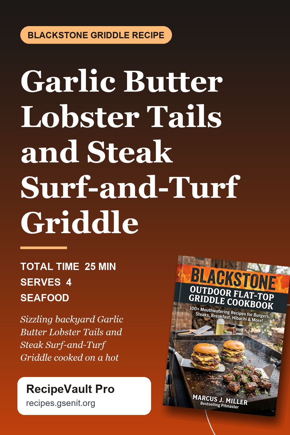 Garlic Butter Lobster Tails and Steak Surf-and-Turf Griddle