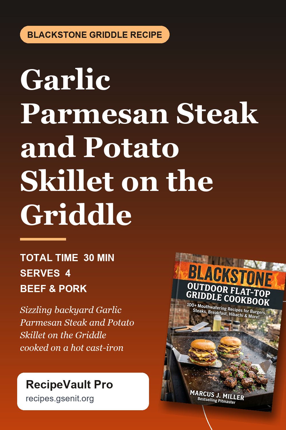 Garlic Parmesan Steak and Potato Skillet on the Griddle