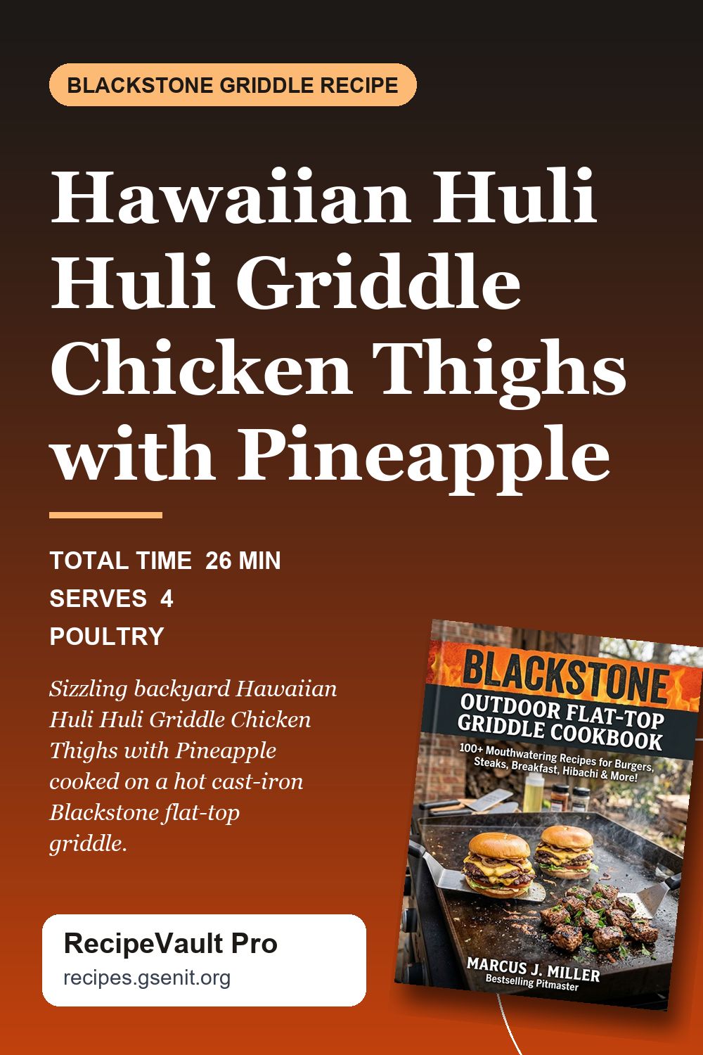 Hawaiian Huli Huli Griddle Chicken Thighs with Pineapple