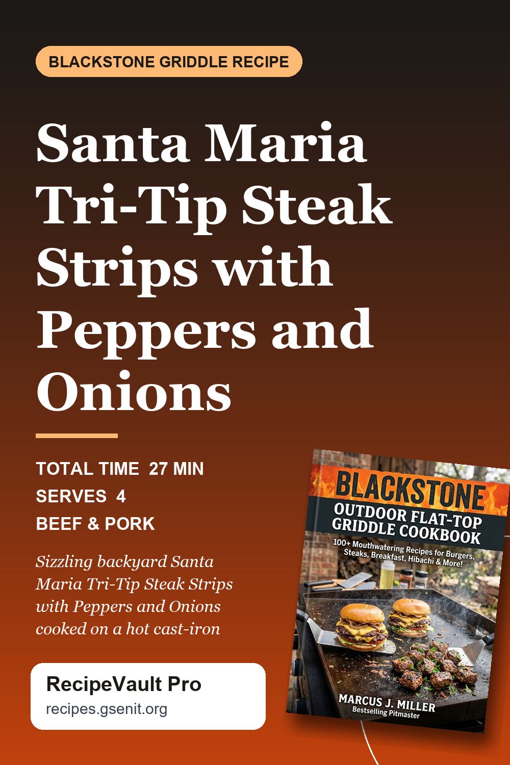 Santa Maria Tri-Tip Steak Strips with Peppers and Onions