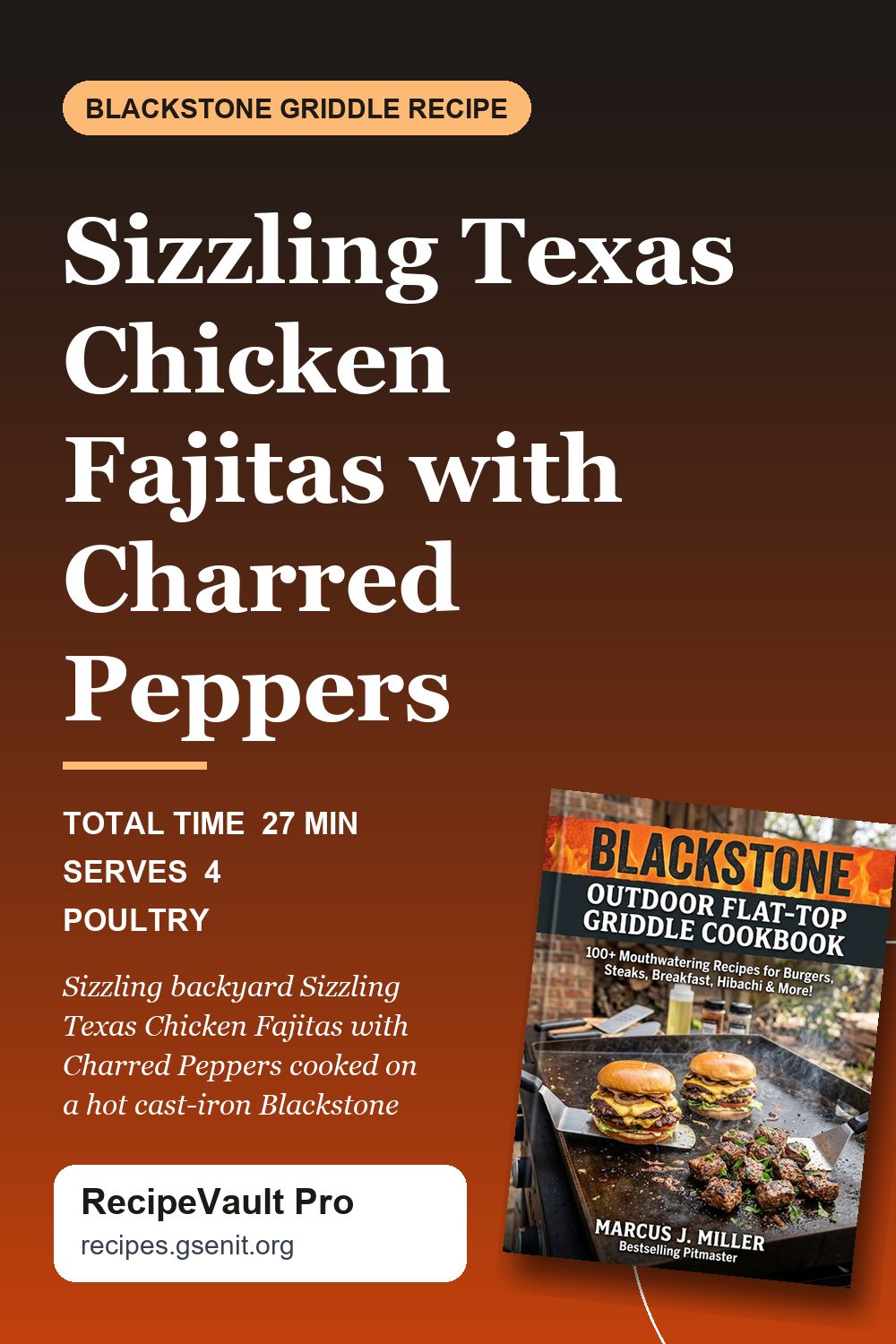 Sizzling Texas Chicken Fajitas with Charred Peppers