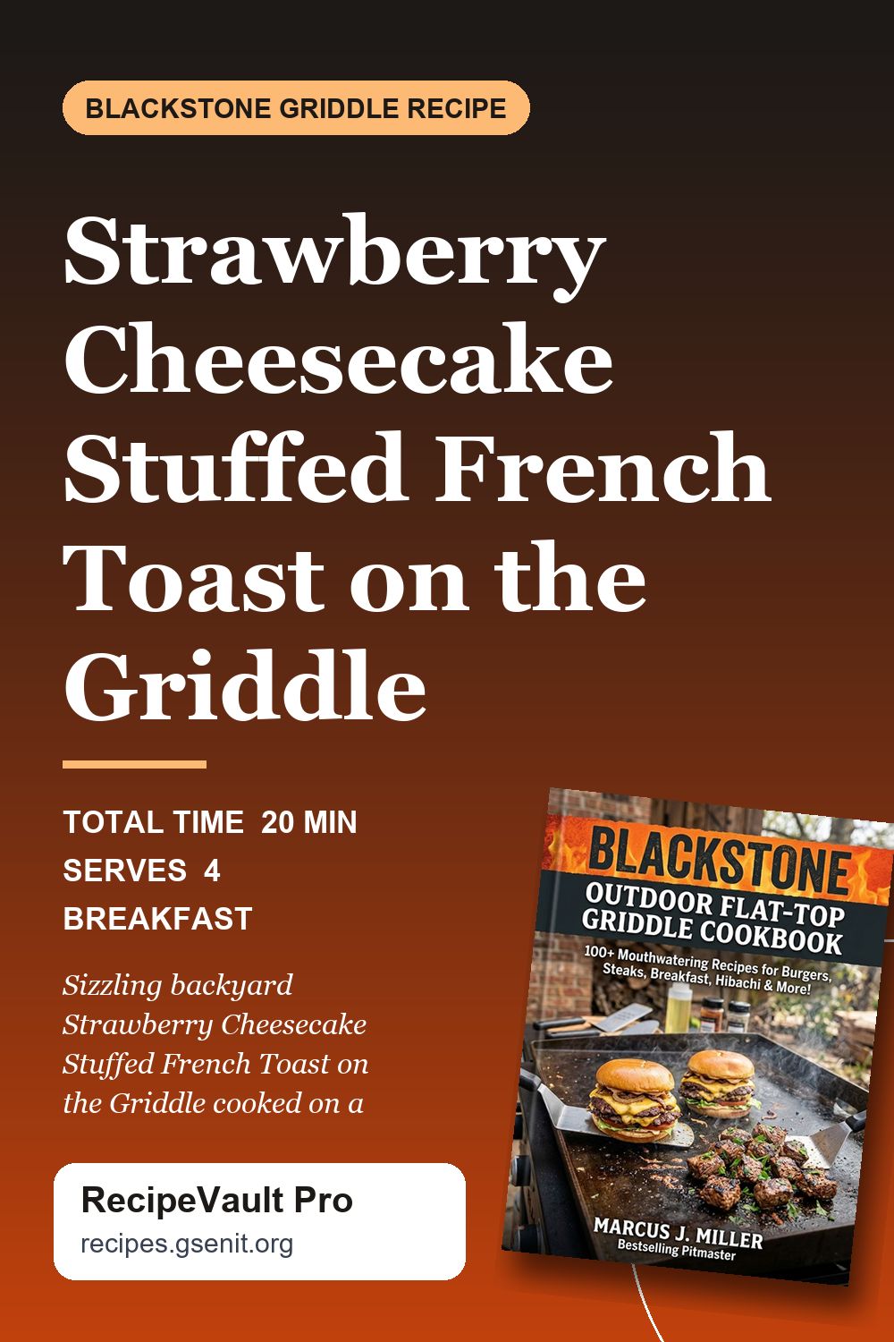 Strawberry Cheesecake Stuffed French Toast on the Griddle