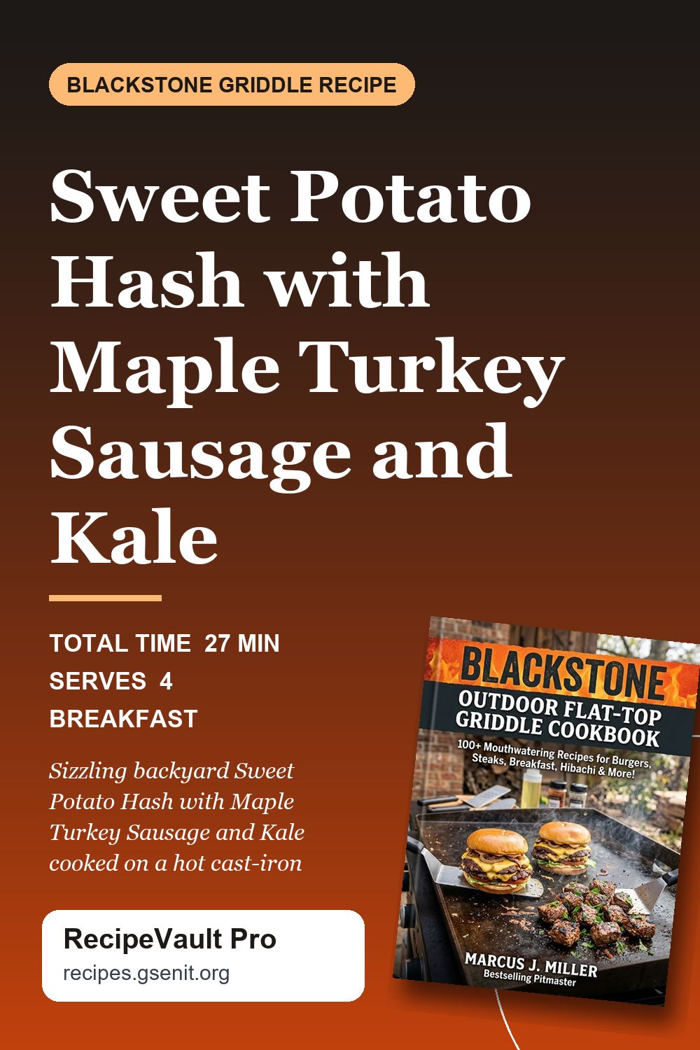 Sweet Potato Hash with Maple Turkey Sausage and Kale