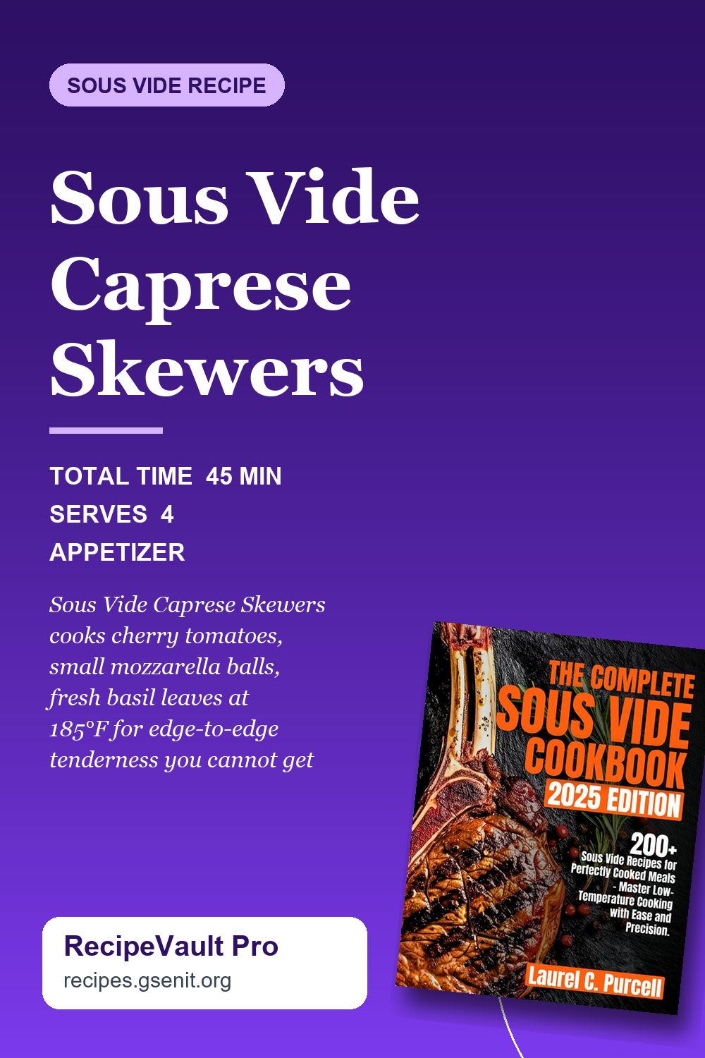 Sous Vide Caprese Skewers