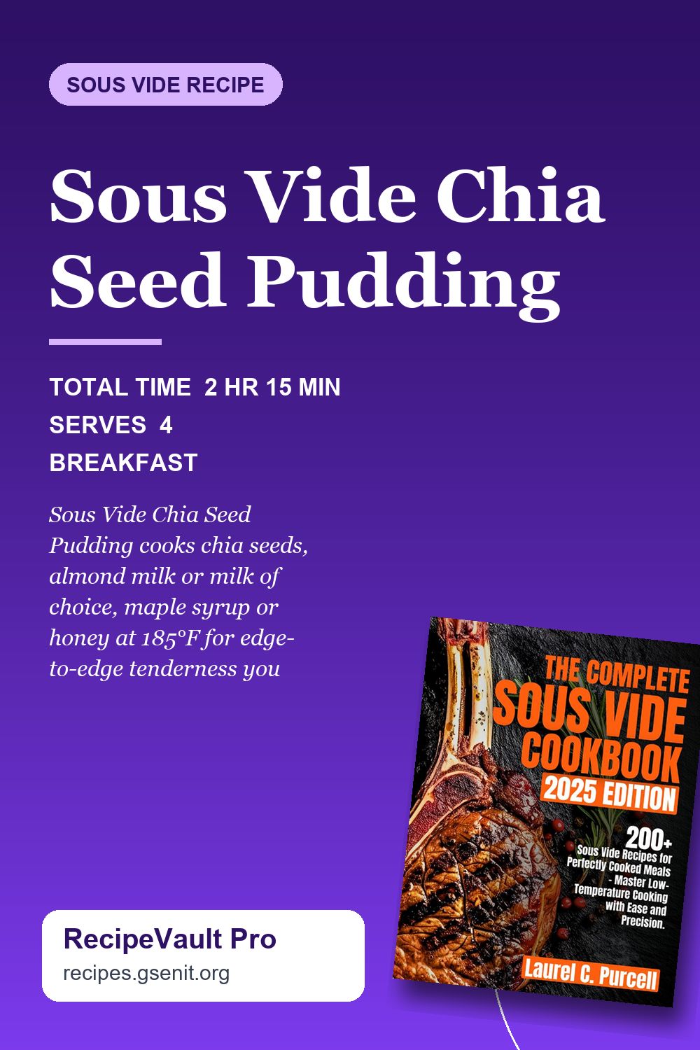 Sous Vide Chia Seed Pudding