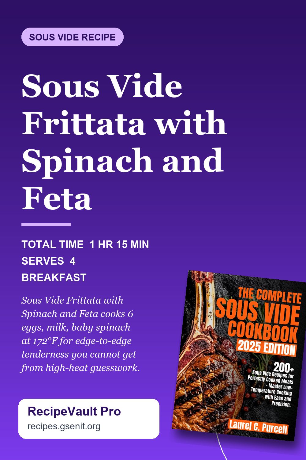 Sous Vide Frittata with Spinach and Feta