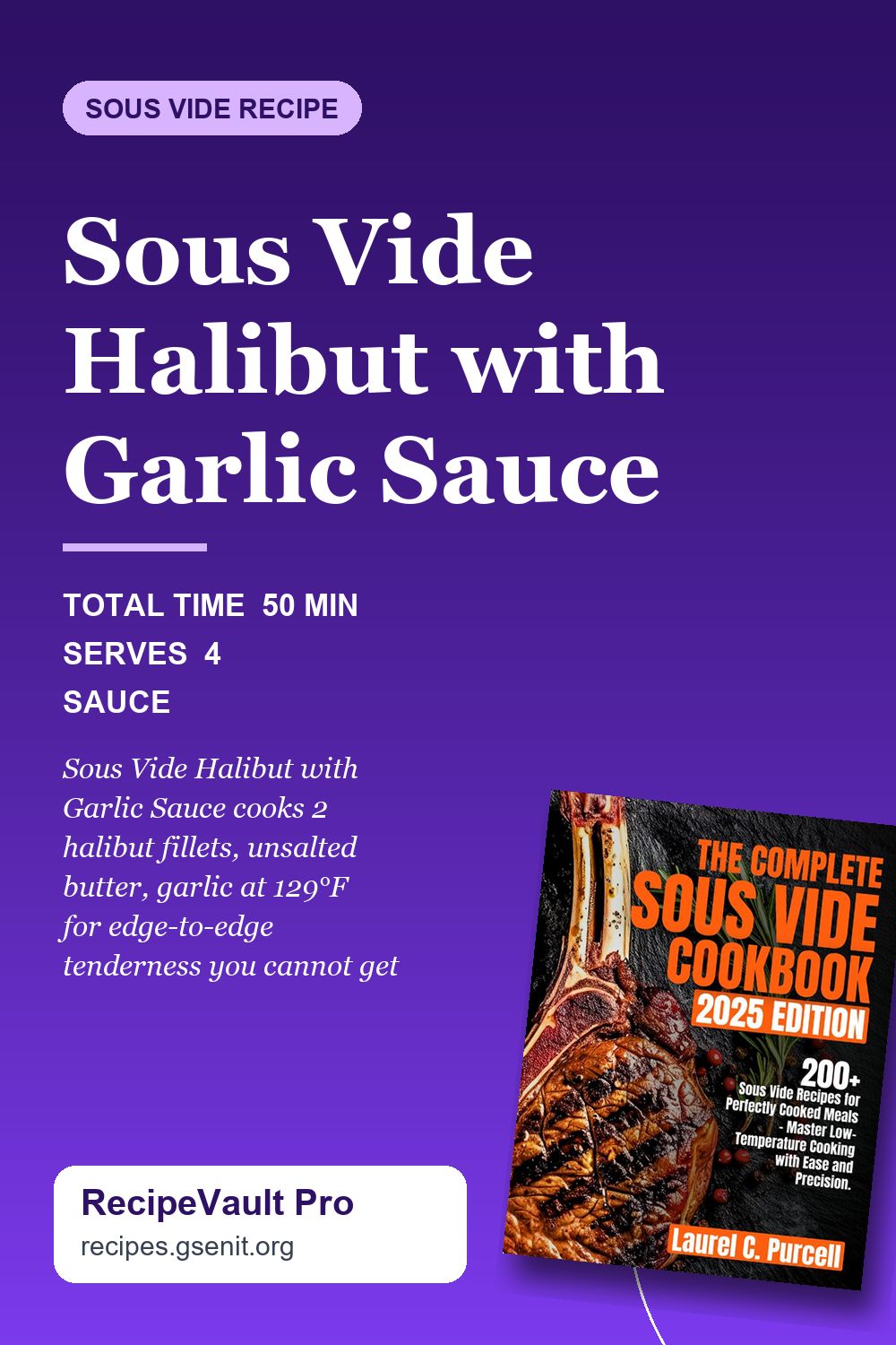 Sous Vide Halibut with Garlic Sauce Pinterest Pin
