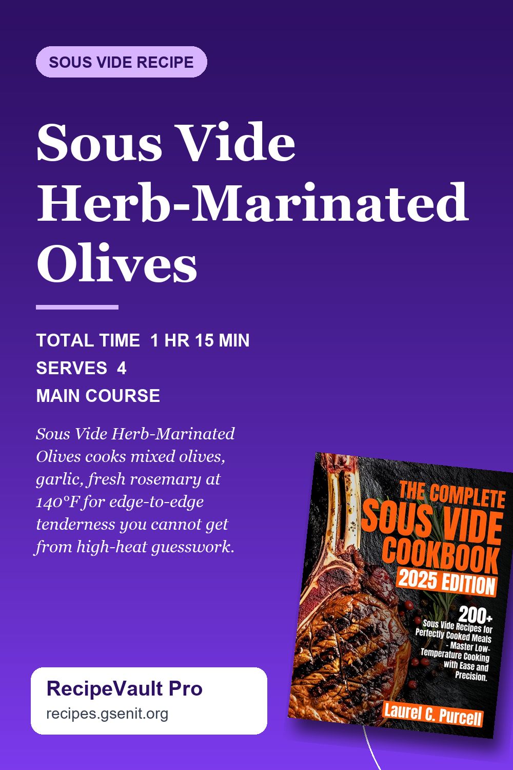 Sous Vide Herb-Marinated Olives