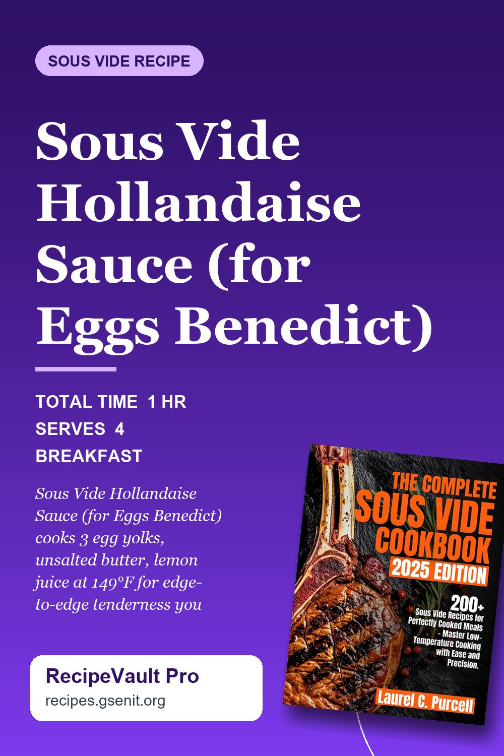Sous Vide Hollandaise Sauce (for Eggs Benedict)