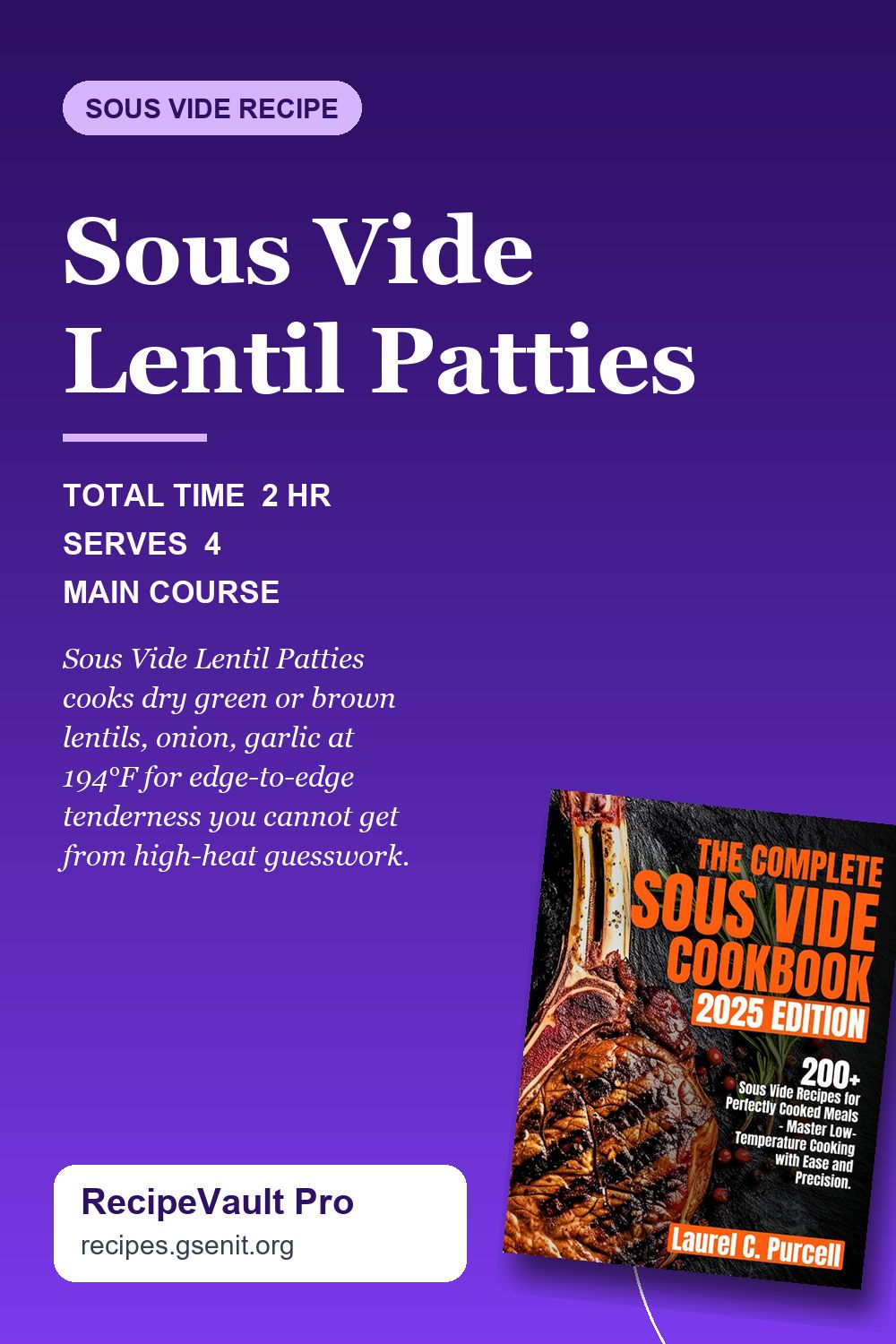 Sous Vide Lentil Patties