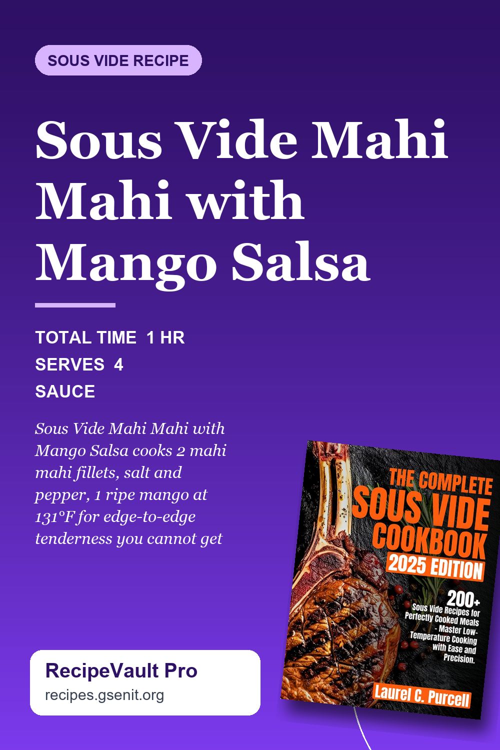 Sous Vide Mahi Mahi with Mango Salsa