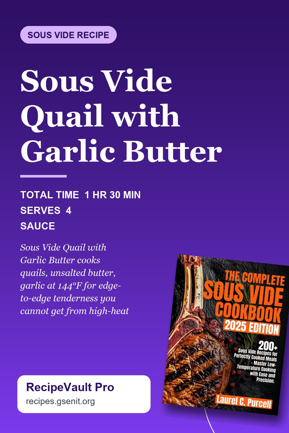Sous Vide Quail with Garlic Butter