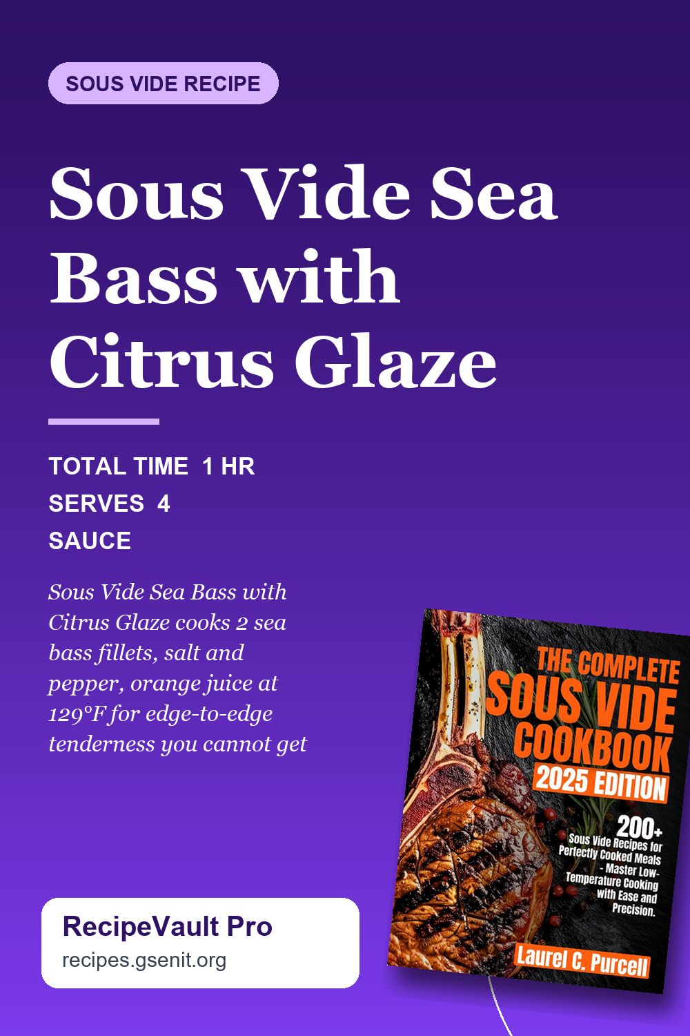 Sous Vide Sea Bass with Citrus Glaze