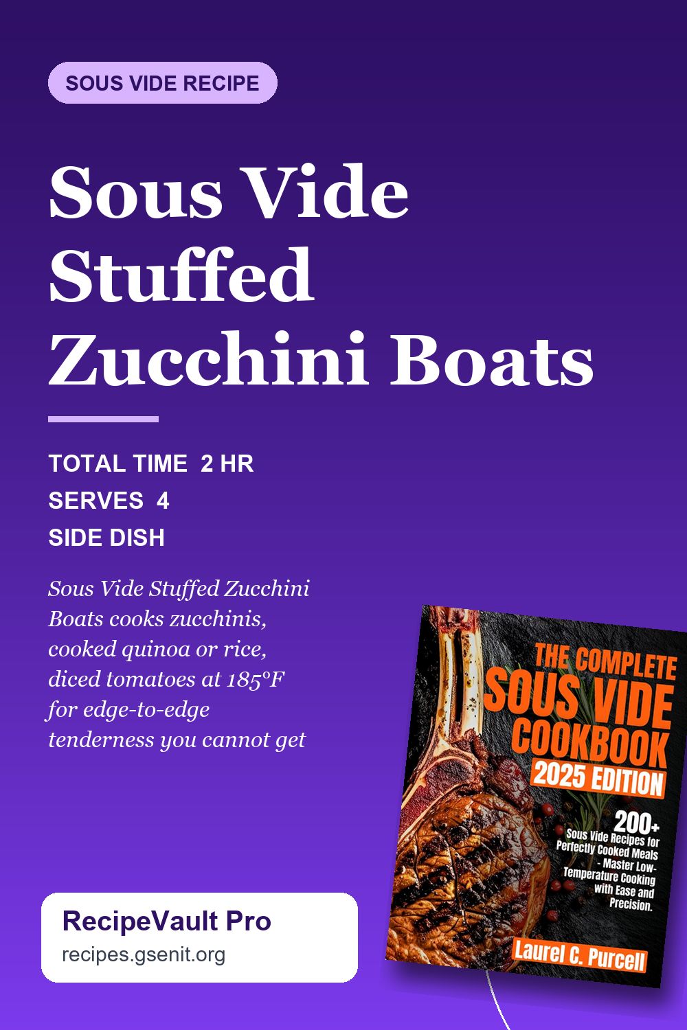 Sous Vide Stuffed Zucchini Boats