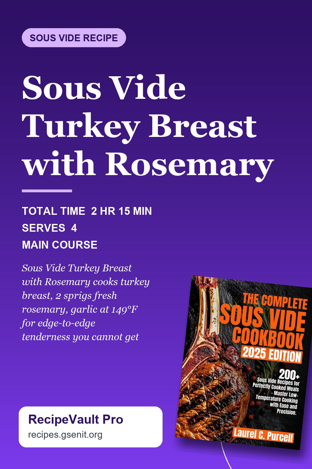 Sous Vide Turkey Breast with Rosemary