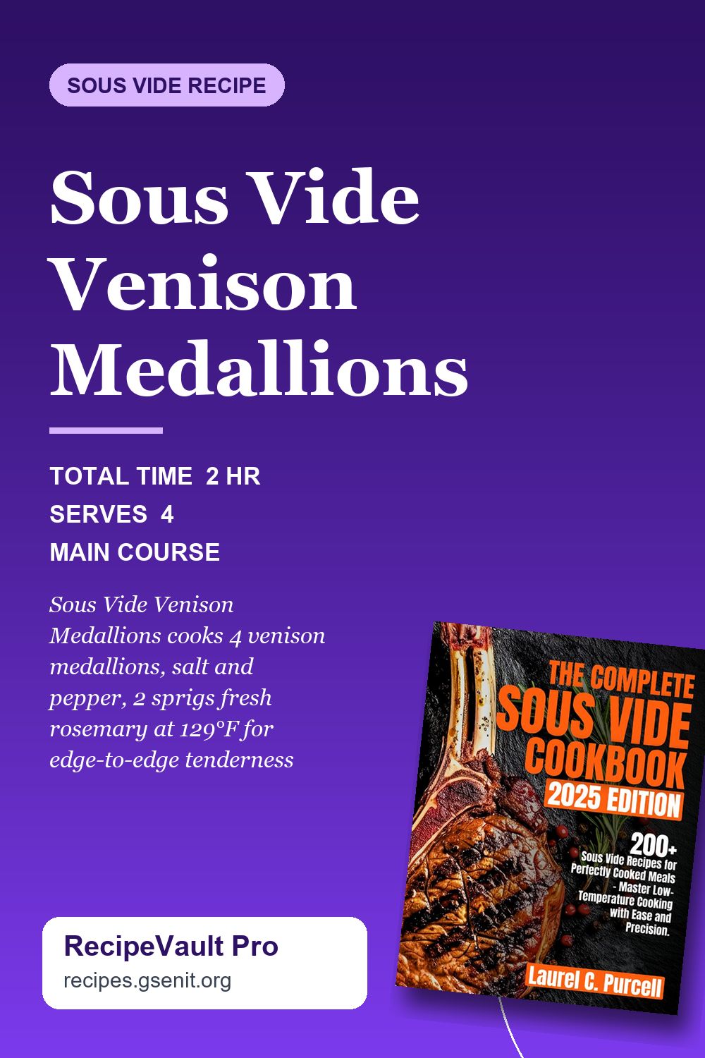 Sous Vide Venison Medallions