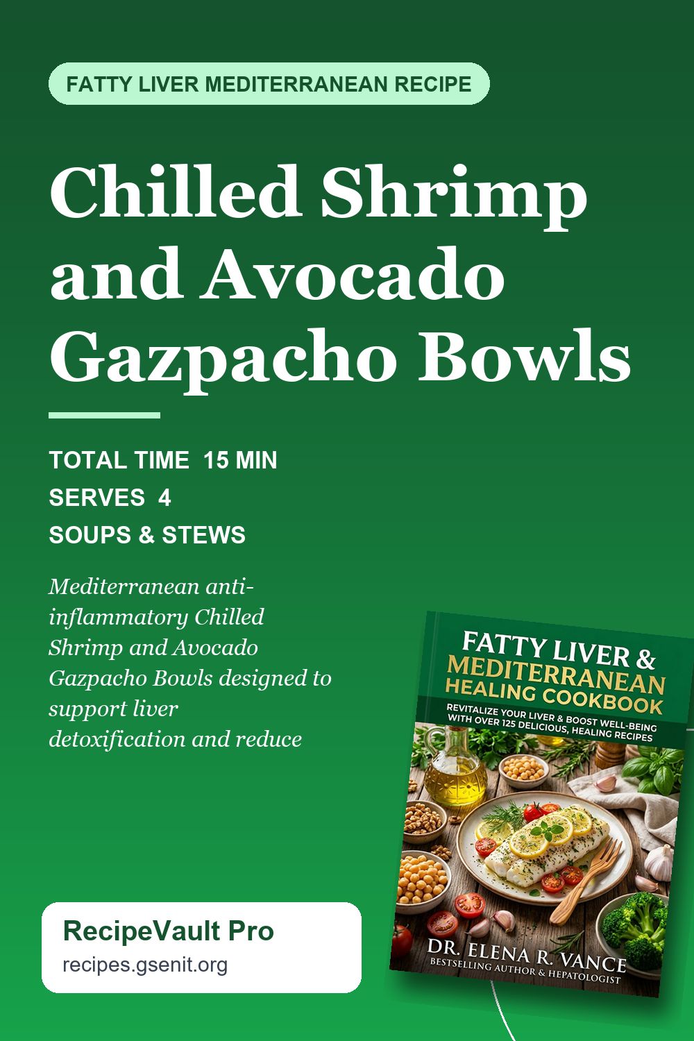 Chilled Shrimp and Avocado Gazpacho Bowls