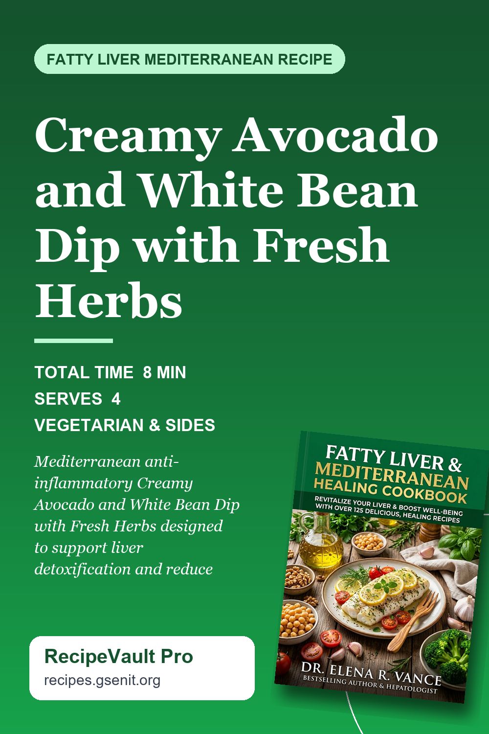 Creamy Avocado and White Bean Dip with Fresh Herbs Pinterest Pin