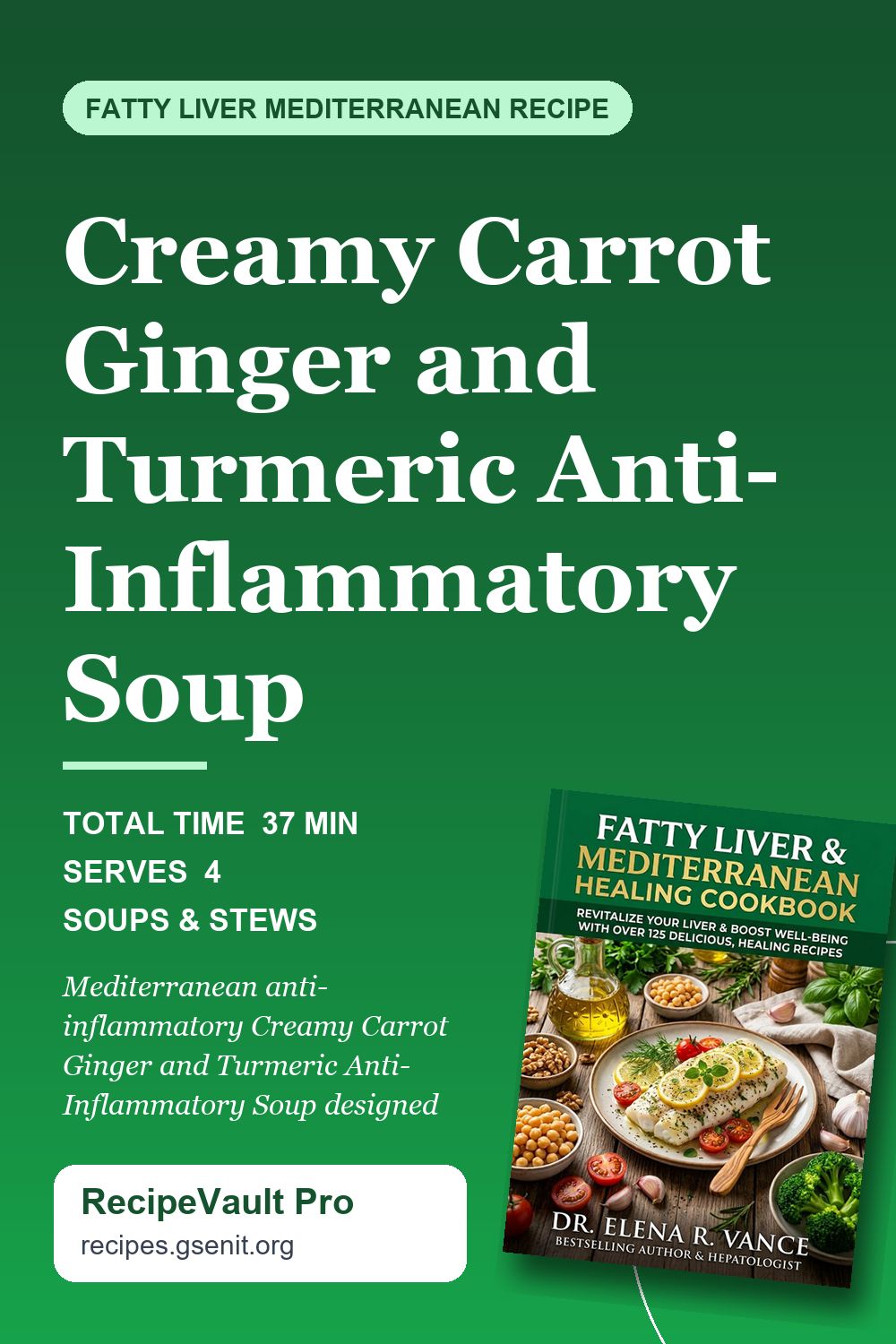 Creamy Carrot Ginger and Turmeric Anti-Inflammatory Soup