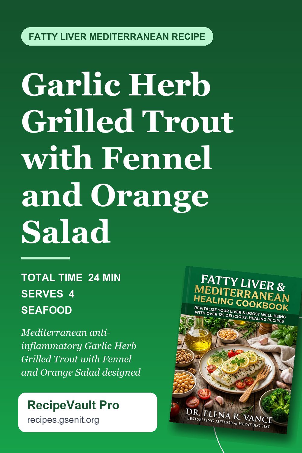 Garlic Herb Grilled Trout with Fennel and Orange Salad
