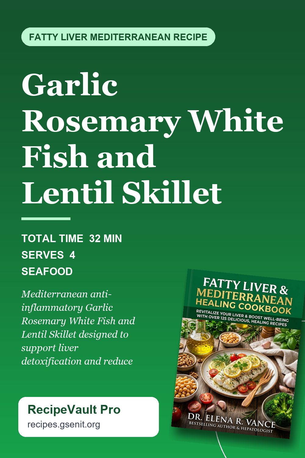 Garlic Rosemary White Fish and Lentil Skillet