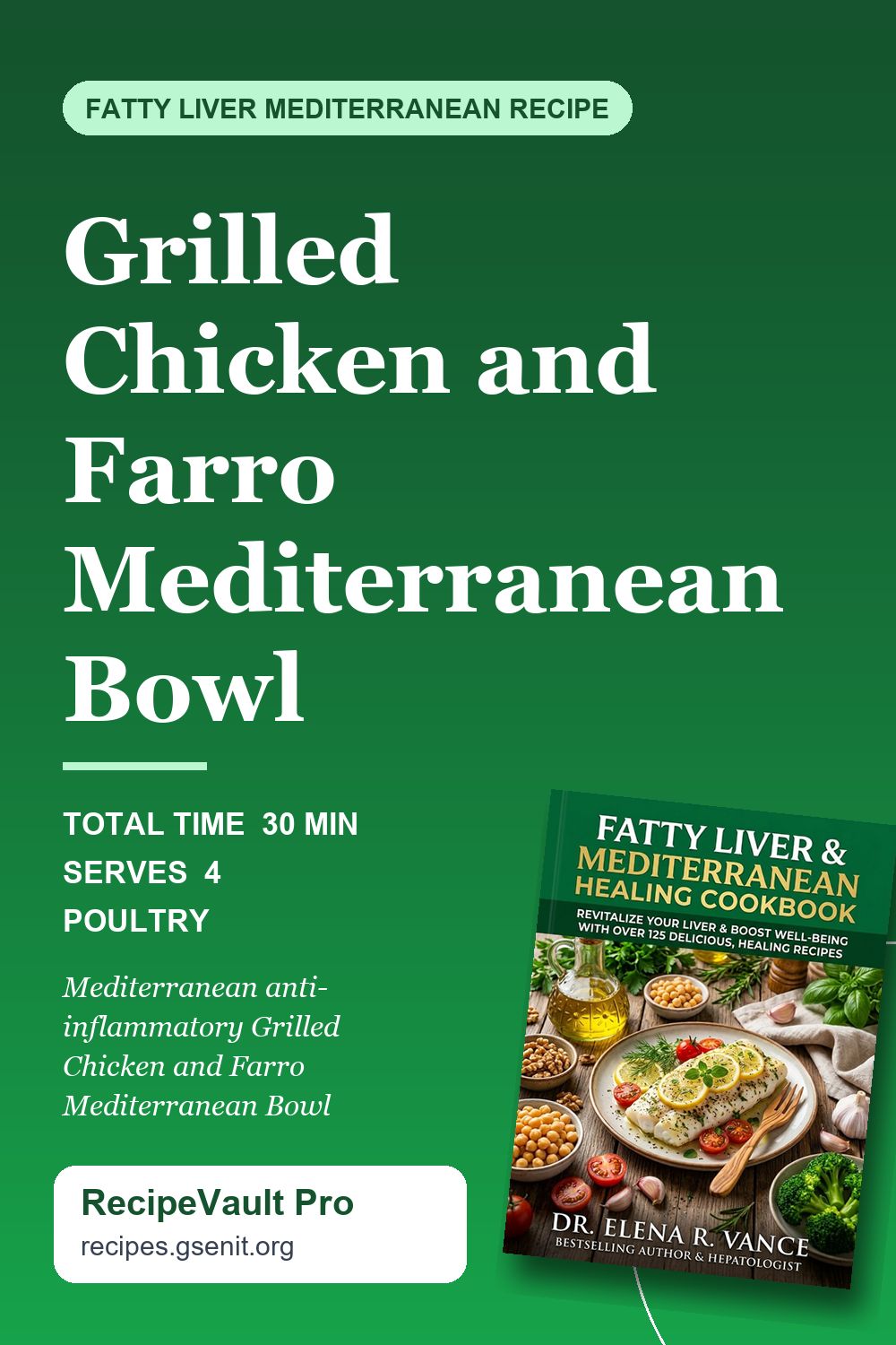 Grilled Chicken and Farro Mediterranean Bowl
