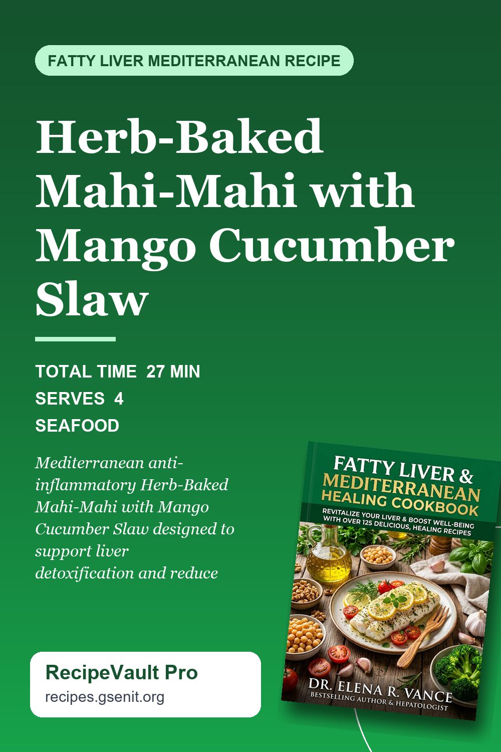 Herb-Baked Mahi-Mahi with Mango Cucumber Slaw