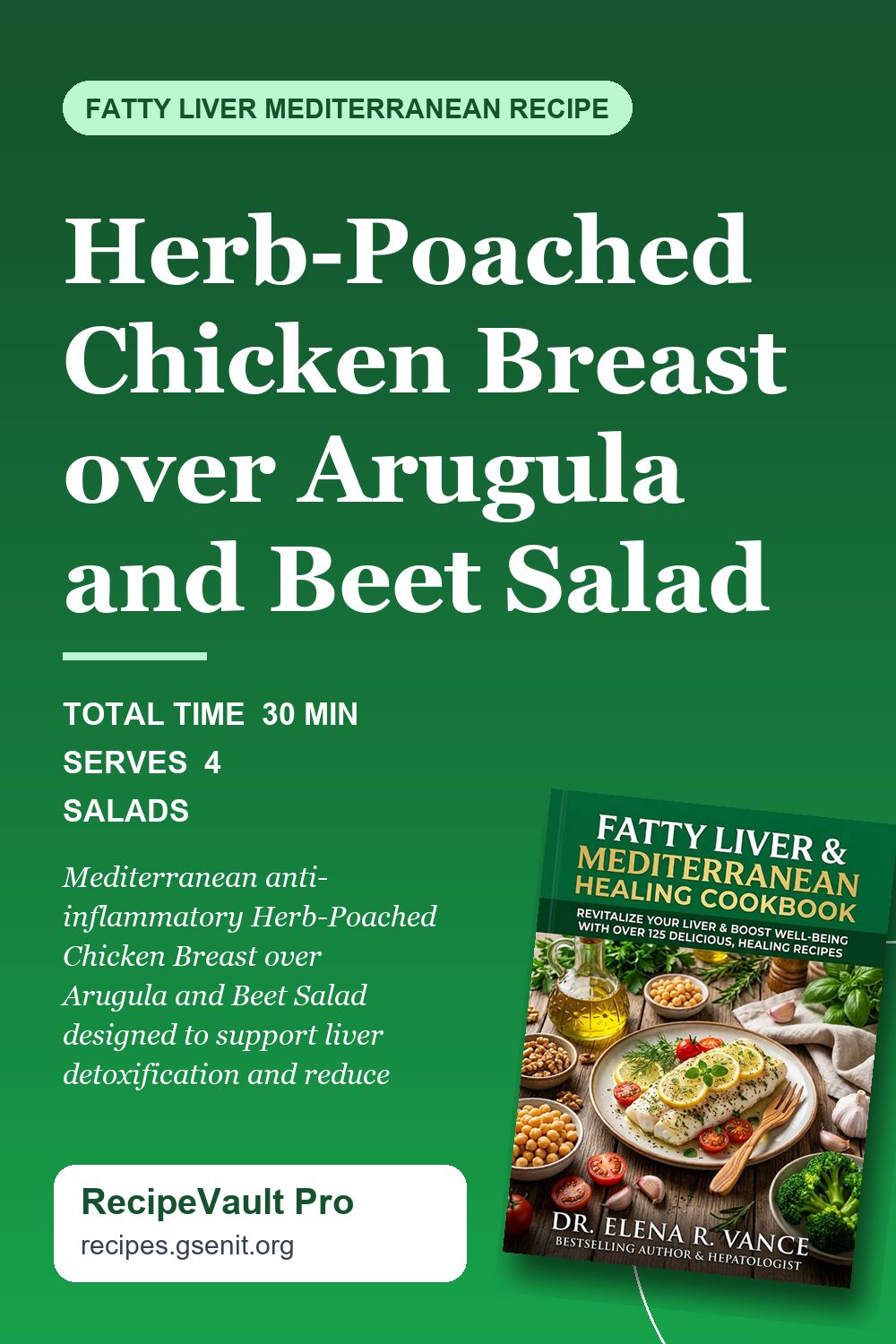 Herb-Poached Chicken Breast over Arugula and Beet Salad Pinterest Pin