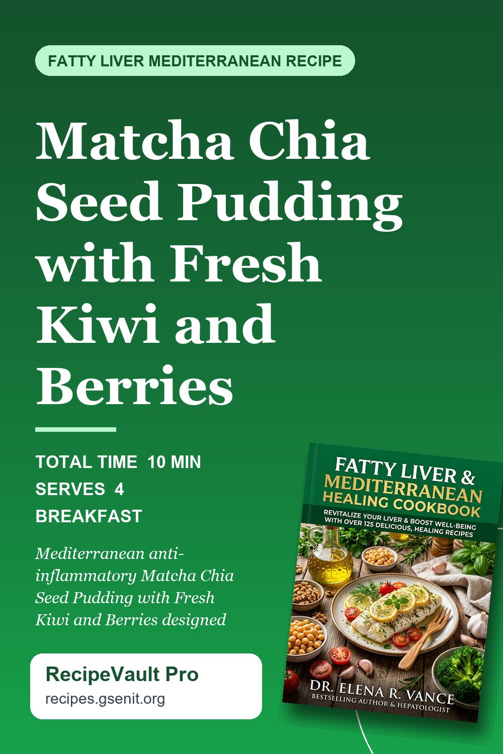Matcha Chia Seed Pudding with Fresh Kiwi and Berries