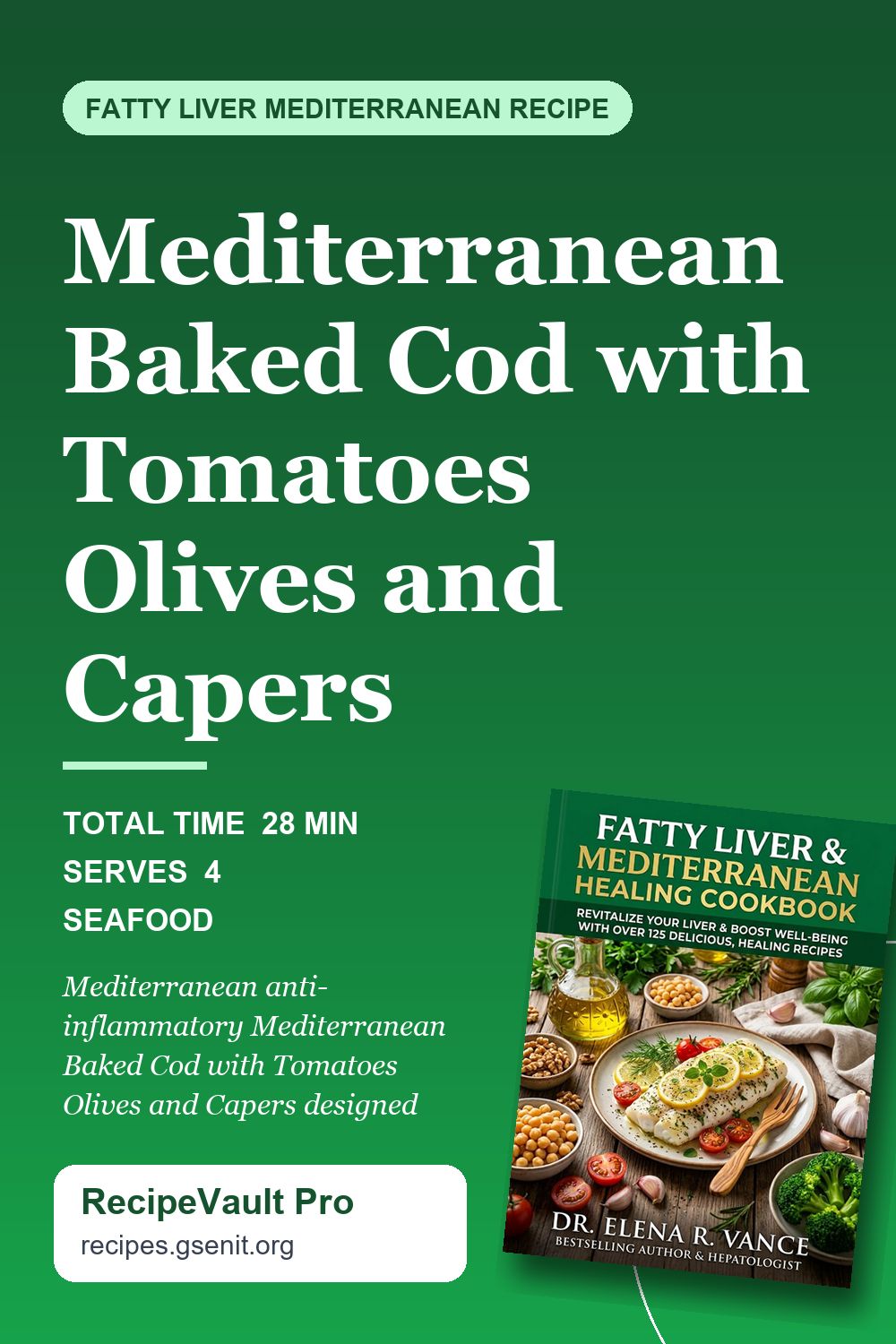 Mediterranean Baked Cod with Tomatoes Olives and Capers