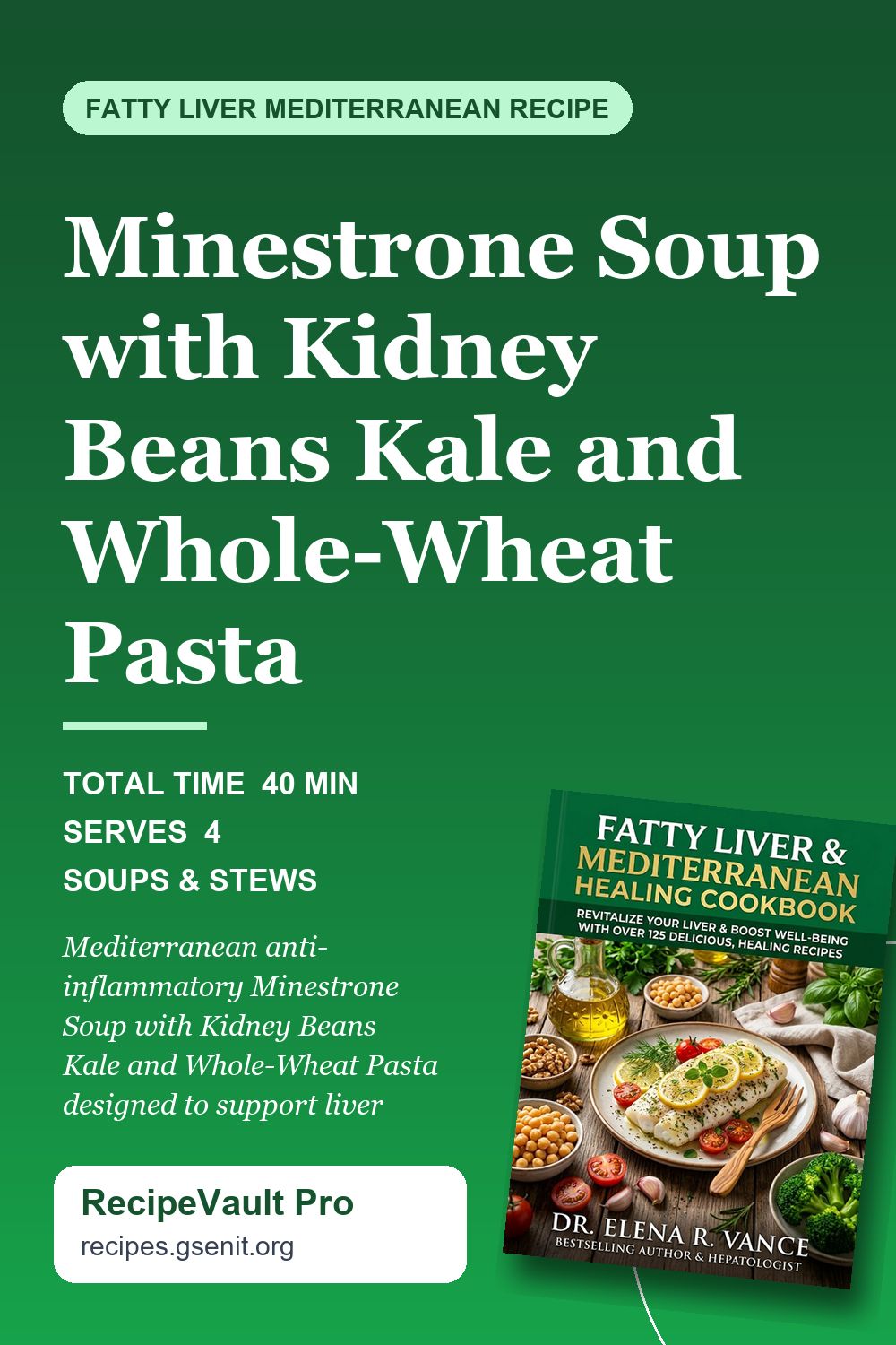 Minestrone Soup with Kidney Beans Kale and Whole-Wheat Pasta