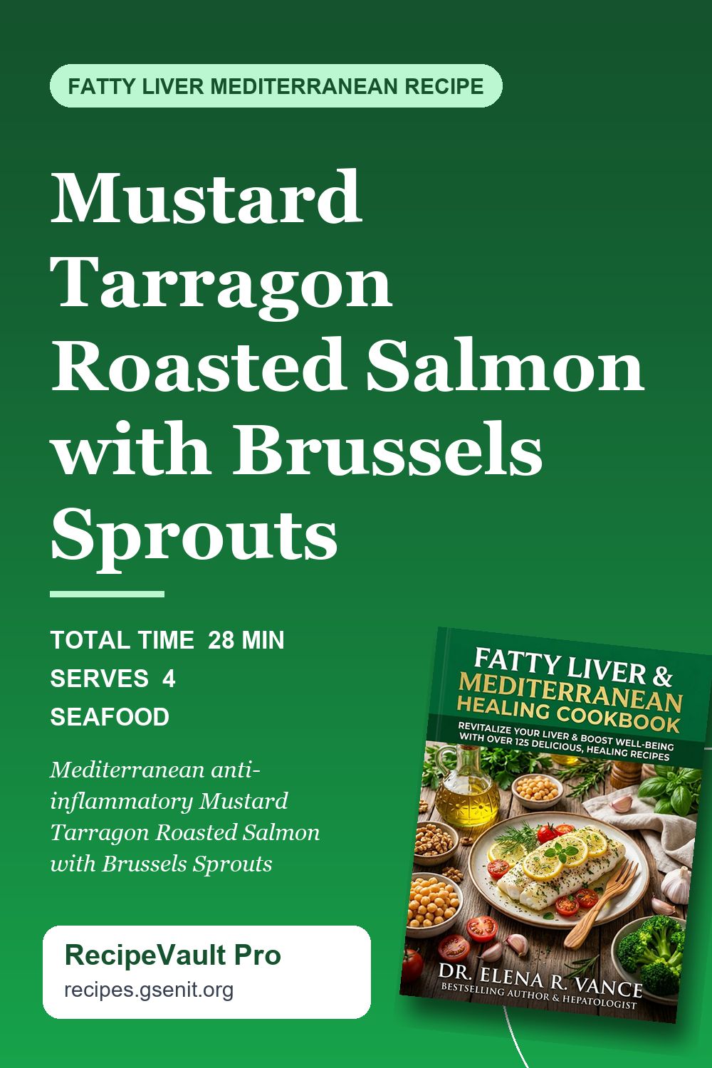 Mustard Tarragon Roasted Salmon with Brussels Sprouts