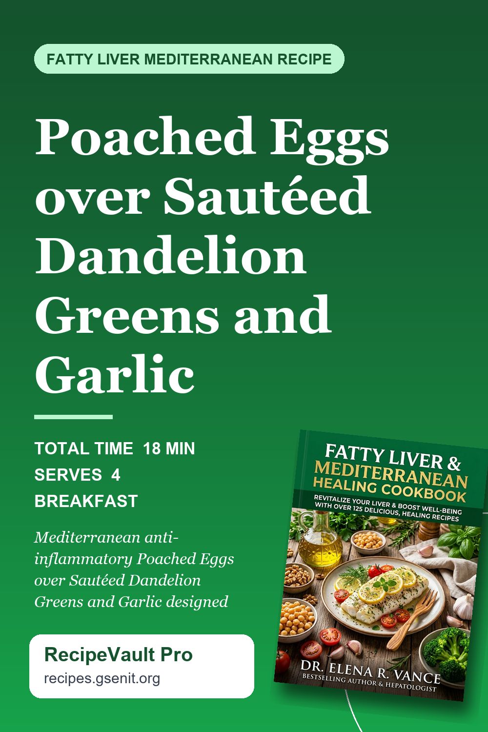 Poached Eggs over Sautéed Dandelion Greens and Garlic