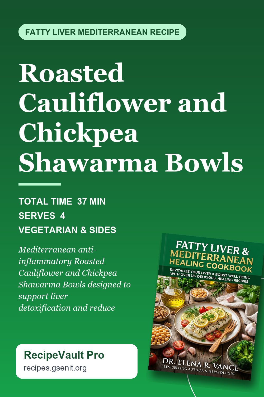 Roasted Cauliflower and Chickpea Shawarma Bowls
