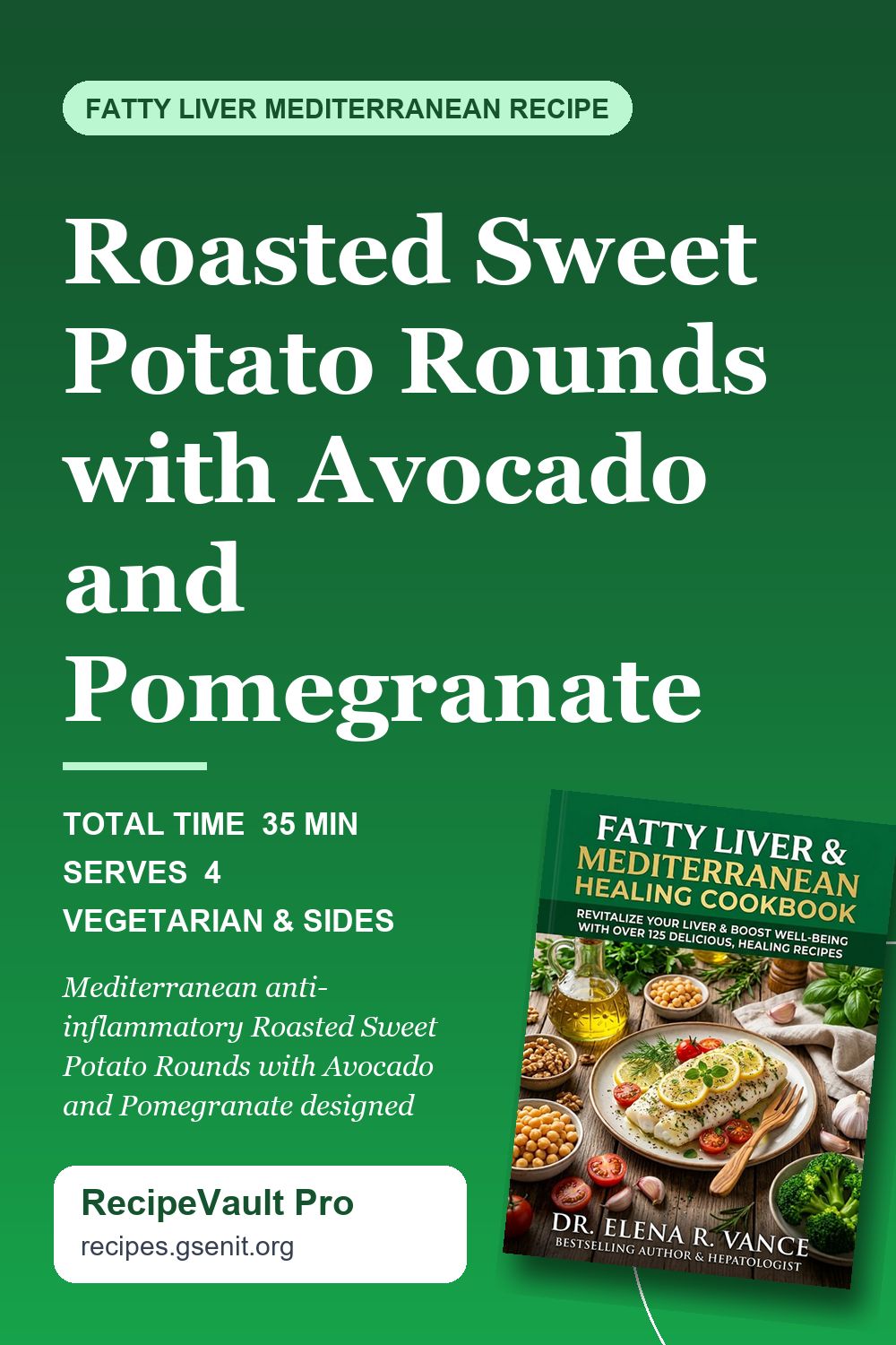 Roasted Sweet Potato Rounds with Avocado and Pomegranate