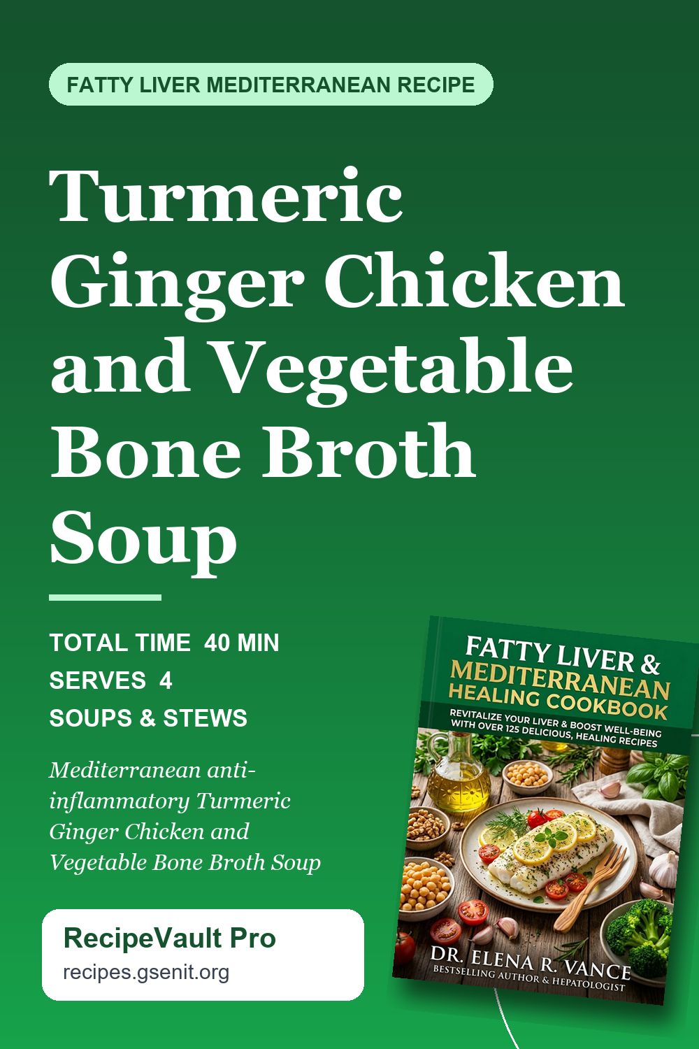 Turmeric Ginger Chicken and Vegetable Bone Broth Soup