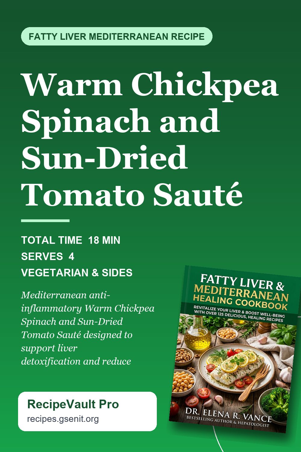 Warm Chickpea Spinach and Sun-Dried Tomato Sauté