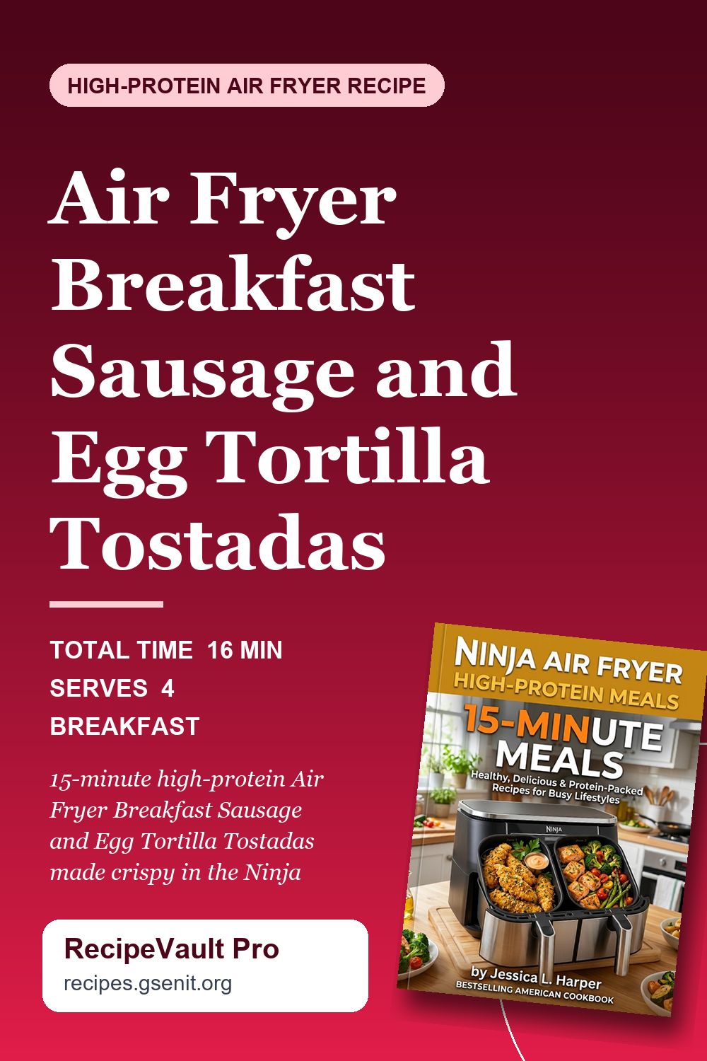 Air Fryer Breakfast Sausage and Egg Tortilla Tostadas