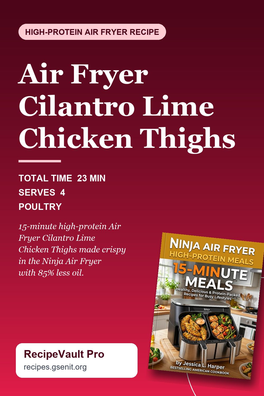 Air Fryer Cilantro Lime Chicken Thighs