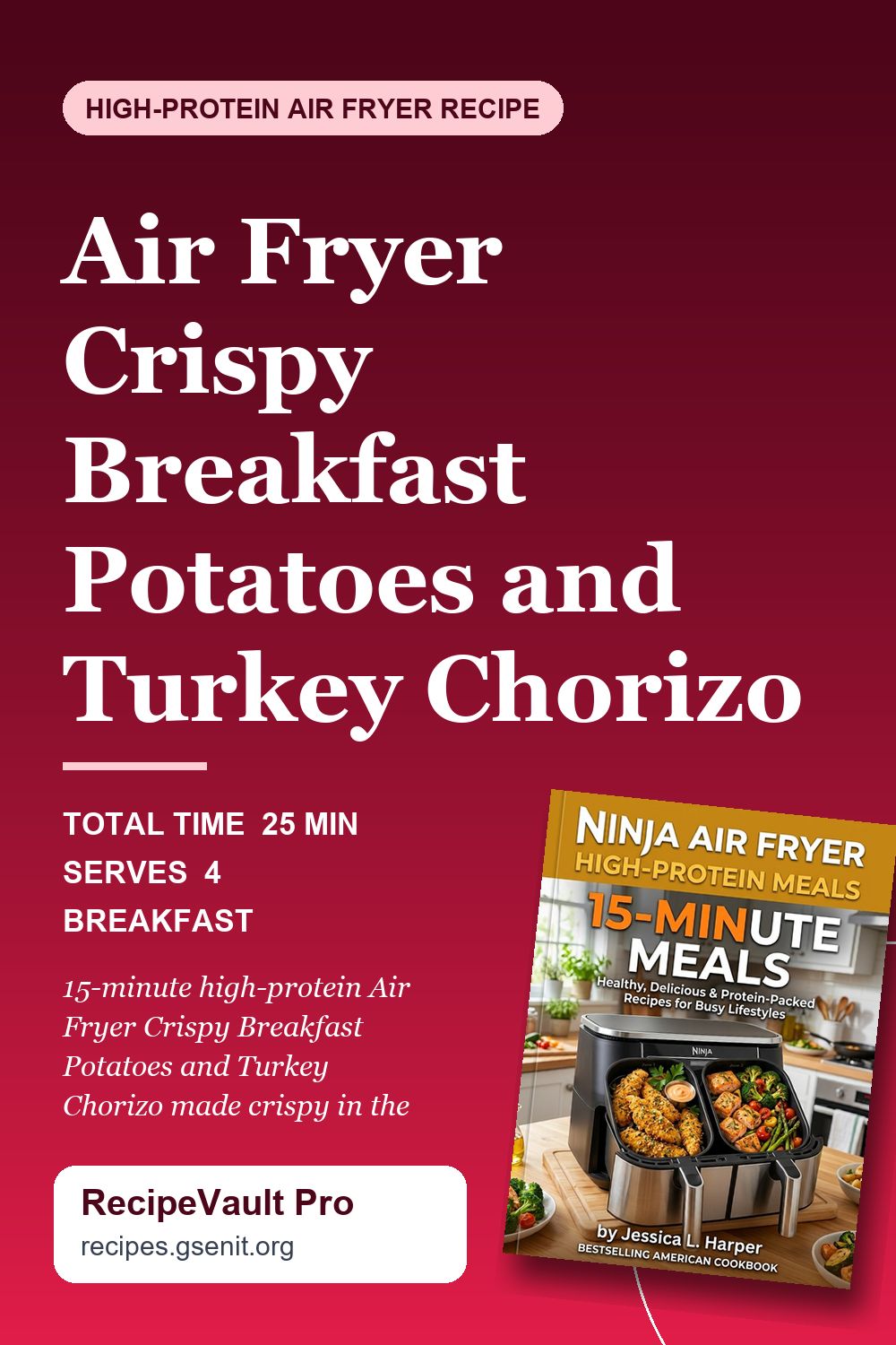 Air Fryer Crispy Breakfast Potatoes and Turkey Chorizo