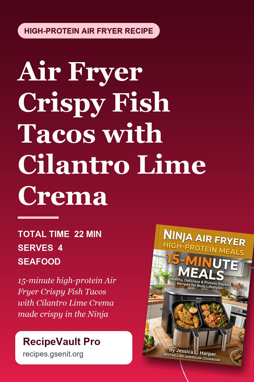 Air Fryer Crispy Fish Tacos with Cilantro Lime Crema