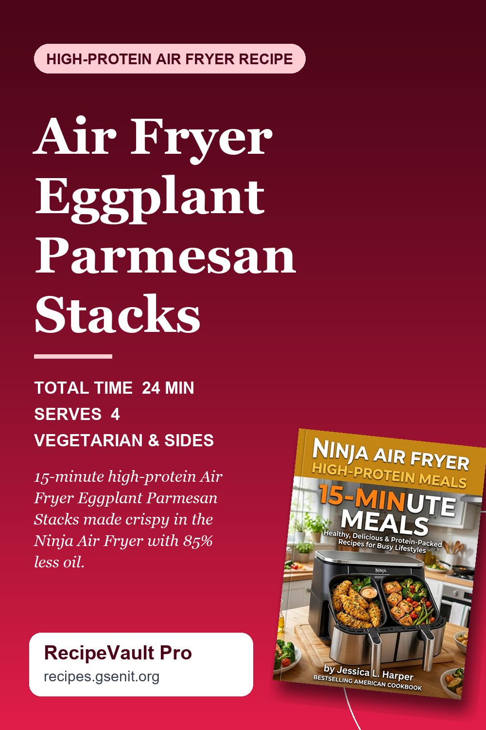 Air Fryer Eggplant Parmesan Stacks