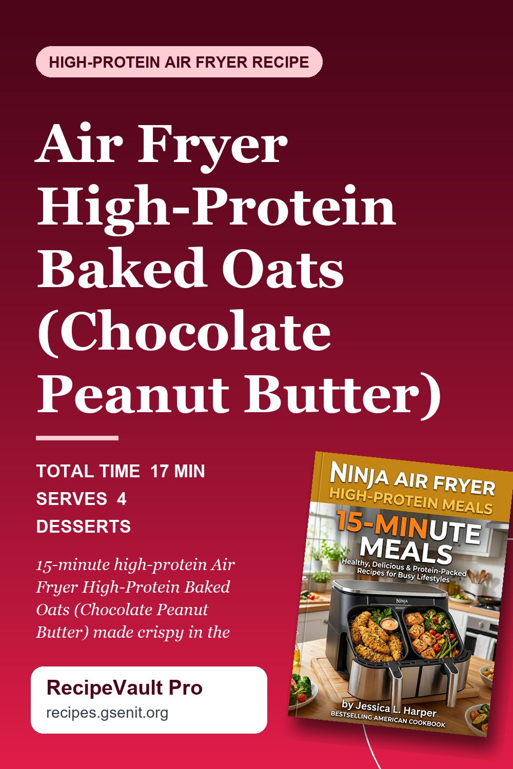 Air Fryer High-Protein Baked Oats (Chocolate Peanut Butter)