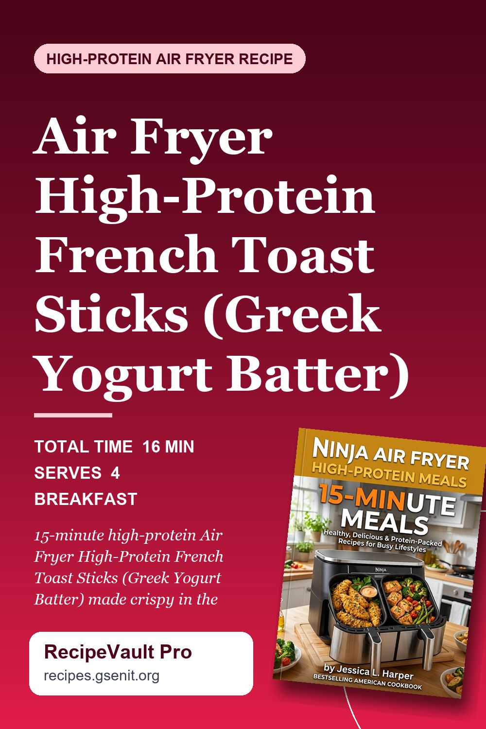 Air Fryer High-Protein French Toast Sticks (Greek Yogurt Batter)
