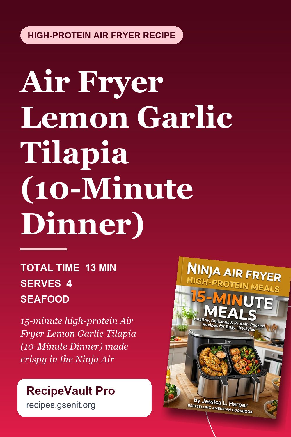 Air Fryer Lemon Garlic Tilapia (10-Minute Dinner)