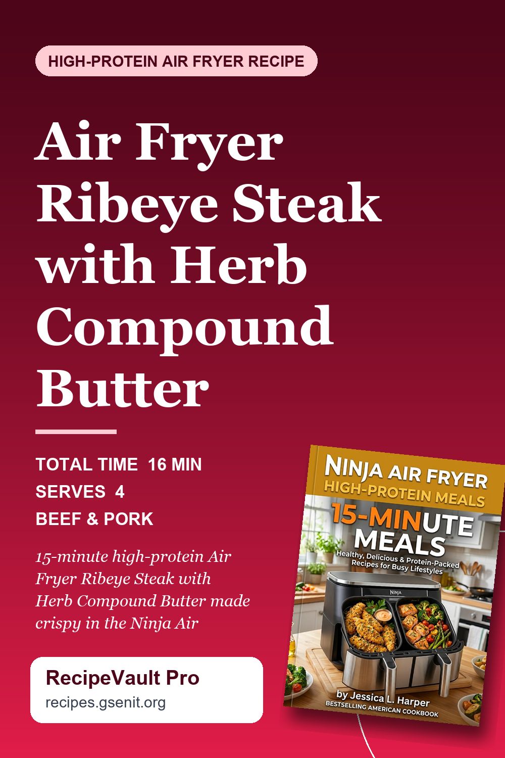 Air Fryer Ribeye Steak with Herb Compound Butter